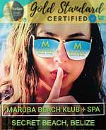 Maruba Beach Klub and Spa is the premiere Secret Beach spa and restaurant located on the crystal blue waters of the Caribbean Sea at the center of Secret Beach, Belize
