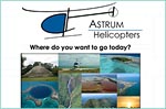 Where do you want to go today? Welcome to the online home of Astrum Helicopters. We offer helicopter services in Belize. Your Ultimate Adventure in Belize!!! Helicopter Adventures, Tours, Transfers & Charters. Our flight department staff is committed to providing our clients with efficient, convenient and safe responses to their transportation needs. Our pilots have logged over several thousand hours of flight time. Our management team and pilots all have more than 25 years of aviation experience.