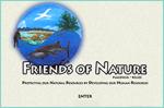 Friends of Nature (FoN) is a Belizean-based non-governmental organization dedicated to conservation and preservation of the natural treasures with which our country is blessed. Our administrative offices are located in the Village of Placencia, Stann Creek District, Belize, Central America.